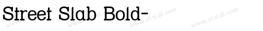 Street Slab Bold字体转换
